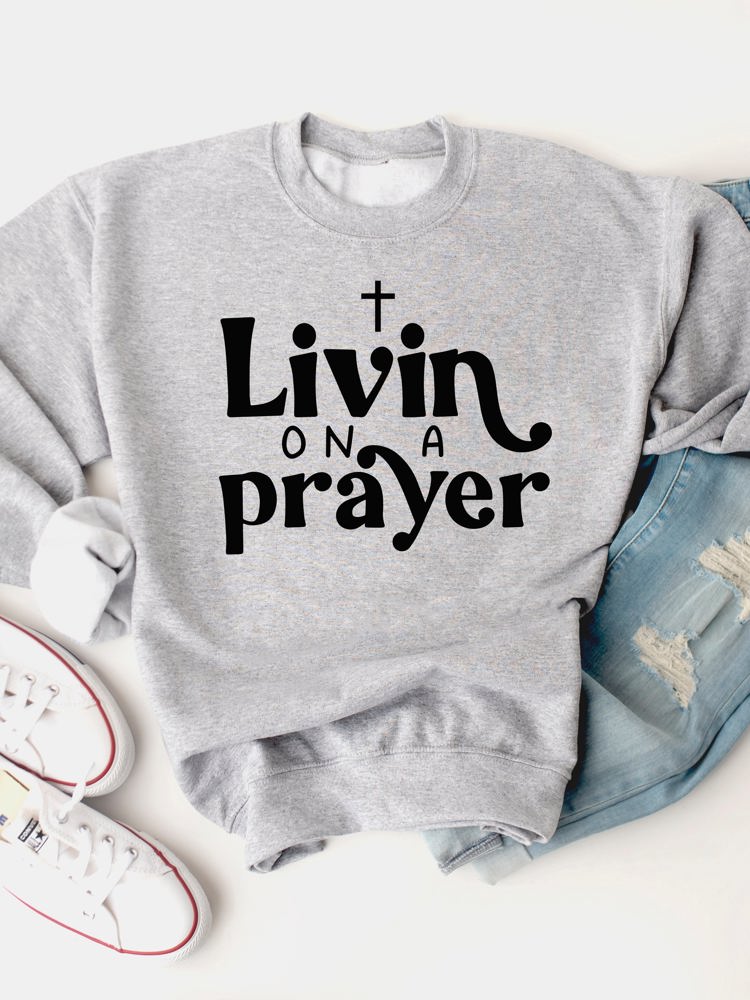 Livin On A Prayer Graphic Sweatshirt