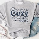 Medium Gray Cozy Cozy Cozy Vibes - Graphic Sweatshirt