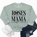  Roses are fine but Mama needs Wine Graphic Sweatshirt