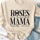  Roses are fine but Mama needs Wine Graphic Sweatshirt