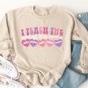  Teach the sweetest little hearts Graphic Sweatshirt