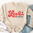 Medium Tan Love More Graphic Sweatshirt