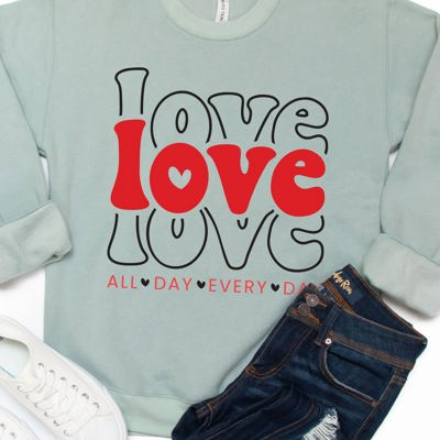 LOVE All Day Every Day Graphic Sweatshirt