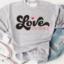  Love is All You Need Graphic Sweatshirt