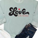  Love is All You Need Graphic Sweatshirt