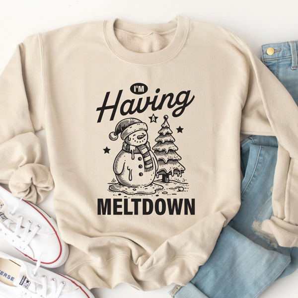 I’m Having A Meltdown Graphic Sweatshirt