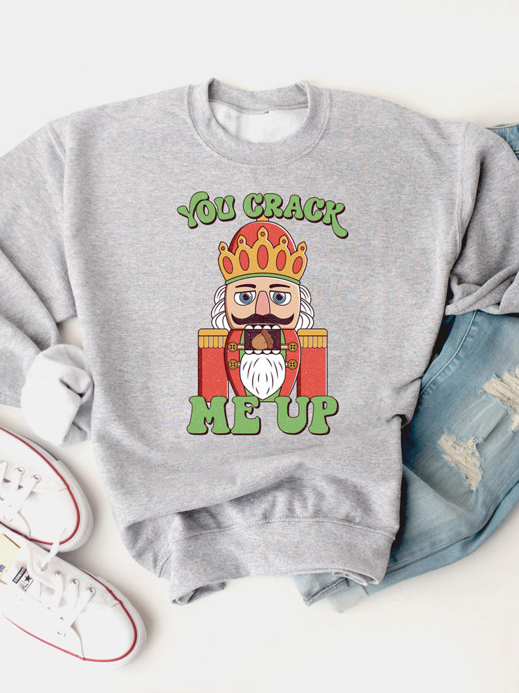 You Crack Me Up Graphic Sweatshirt