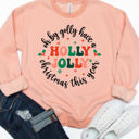  Oh By Golly Have A Holly Jolly Christmas Graphic Sweatshirt