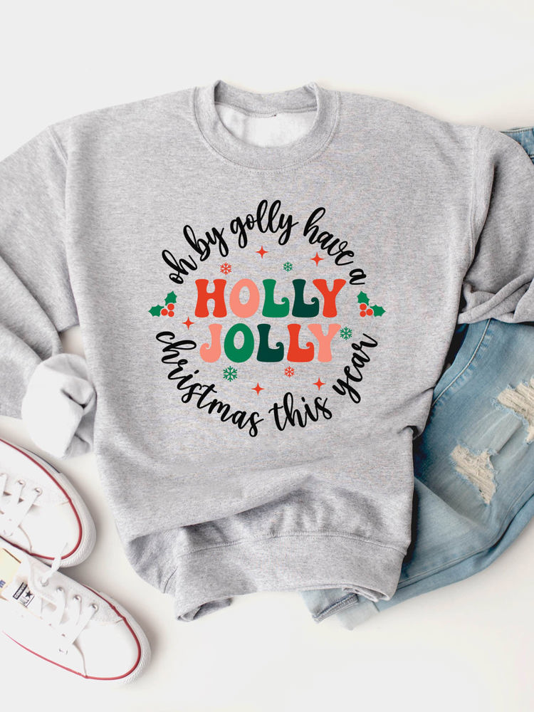 Oh By Golly Have A Holly Jolly Christmas Graphic Sweatshirt