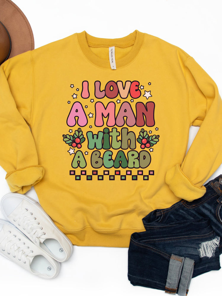 I Love A Man With A Beard Graphic Sweatshirt