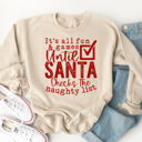  All Fun & Games Till Santa Checks The Naughty List Christmas Graphic Sweatshirt