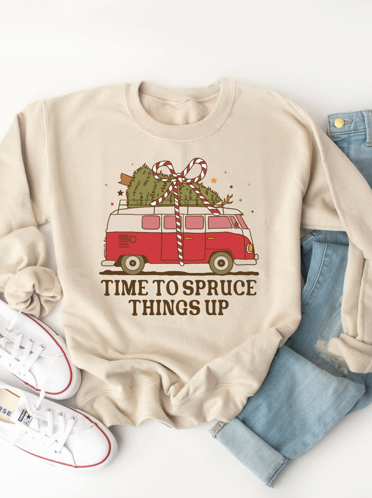 Time to Spruce Things up Graphic Sweatshirt