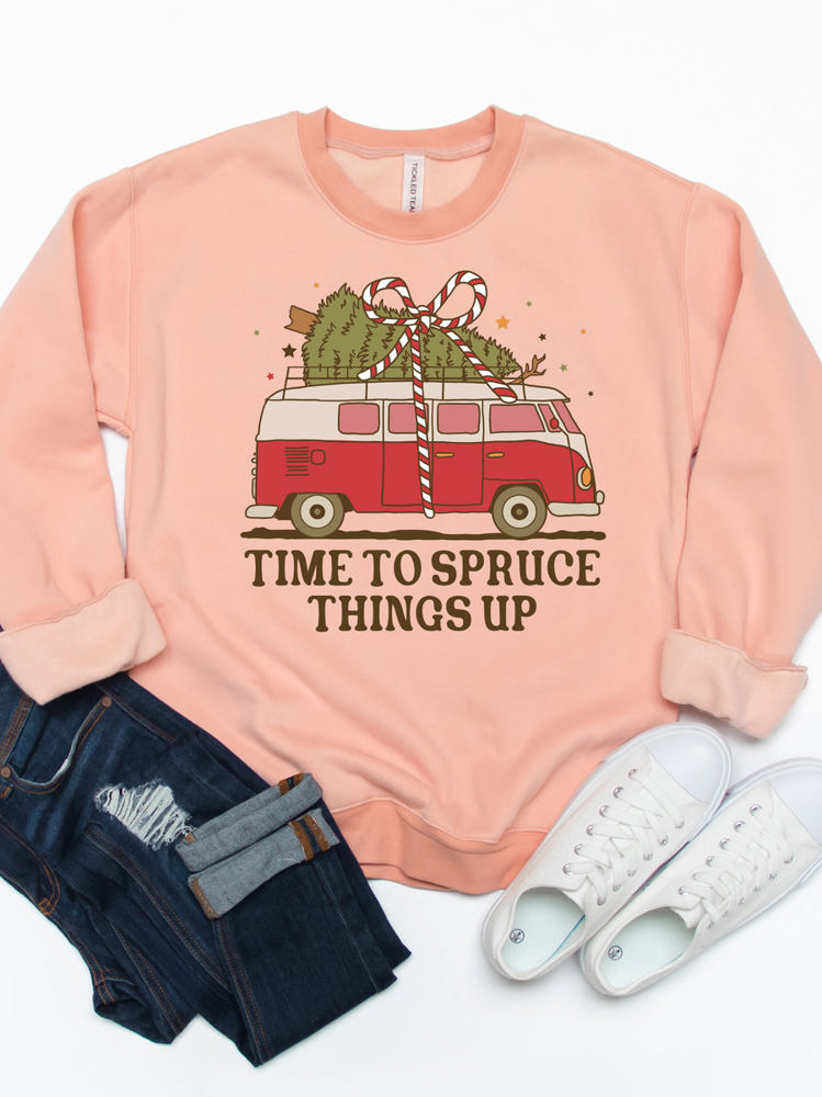 Time to Spruce Things up Graphic Sweatshirt