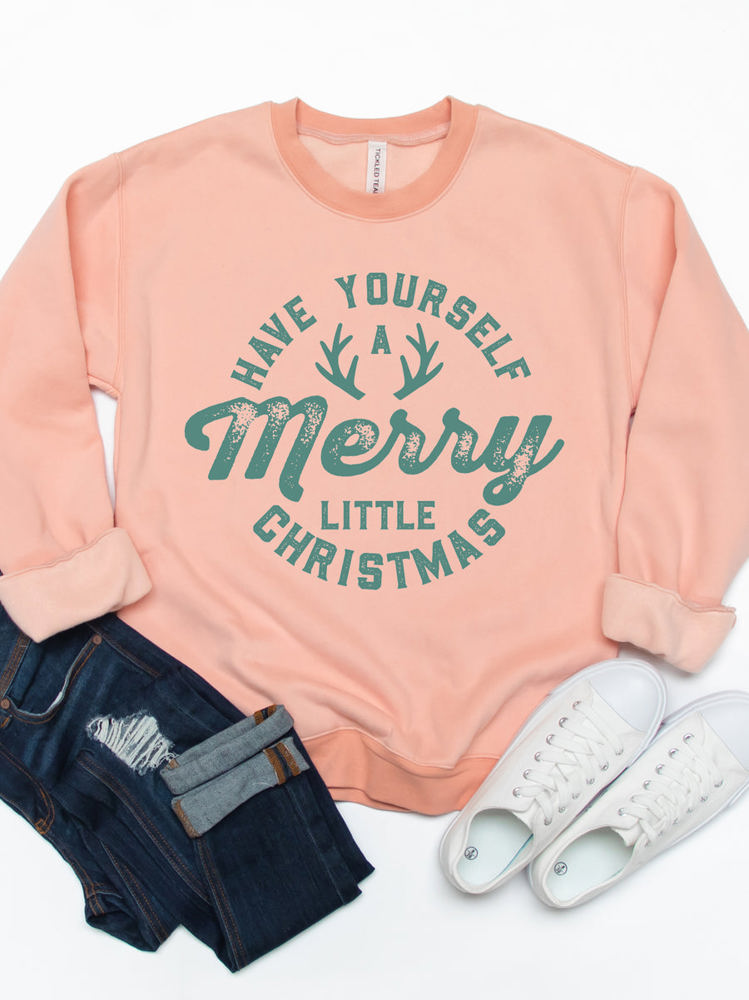 Have Yourself A Merry Little Christmas Graphic Sweatshirt