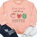  Dear Santa, Just Bring Coffee Graphic Sweatshirt