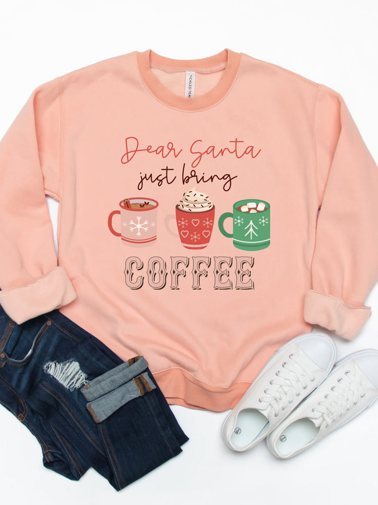 Dear Santa, Just Bring Coffee Graphic Sweatshirt