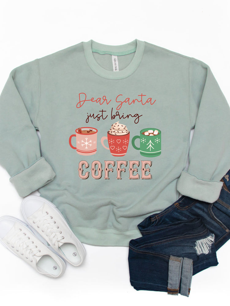 Dear Santa, Just Bring Coffee Graphic Sweatshirt