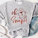  Oh Snap Gingerbread Graphic Sweatshirt