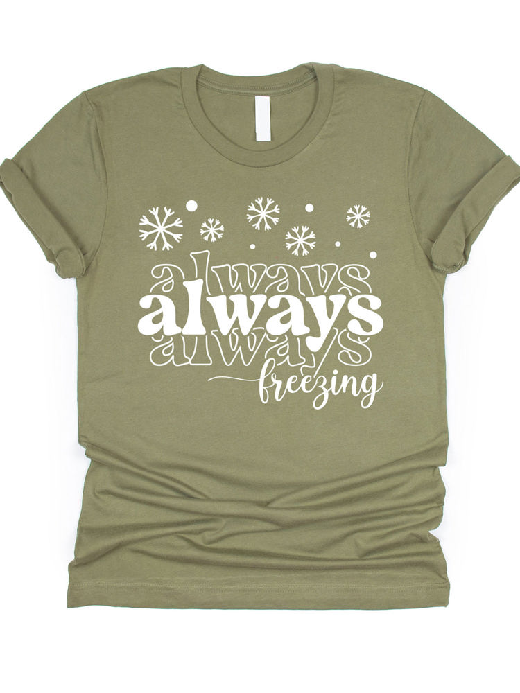 Always Freezing Graphic Tee