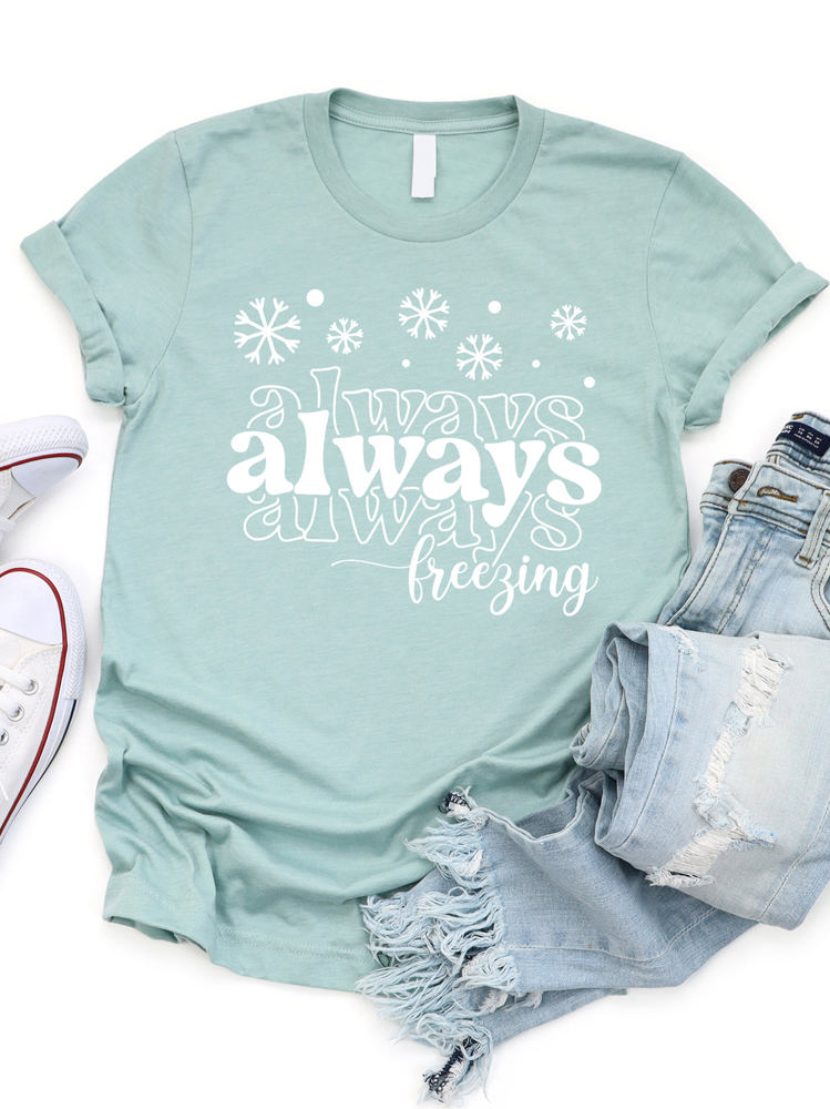 Always Freezing Graphic Tee