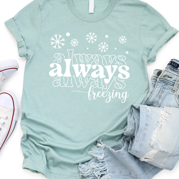 Always Freezing Graphic Tee