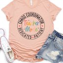 Small Peach Chaos Coordinator Teacher Mode Graphic Tee