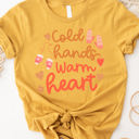  Cold Hands Warm Heart Graphic Tee