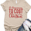  Cost A Lot Like Christmas Graphic Tee