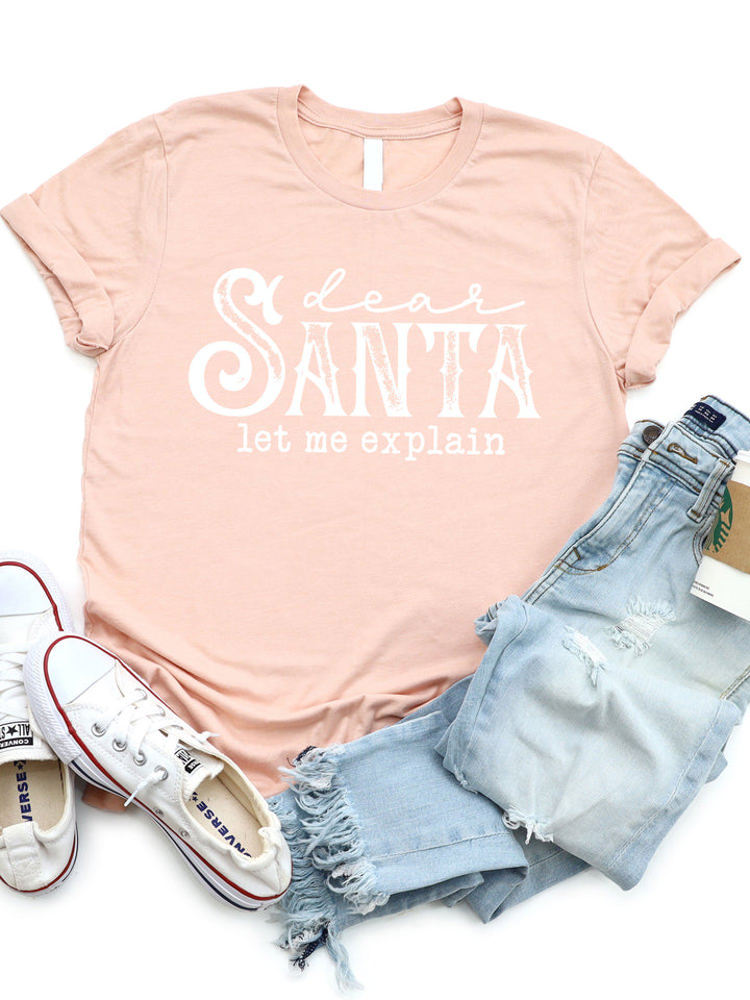 Dear Santa, Let Me Explain Graphic Tee