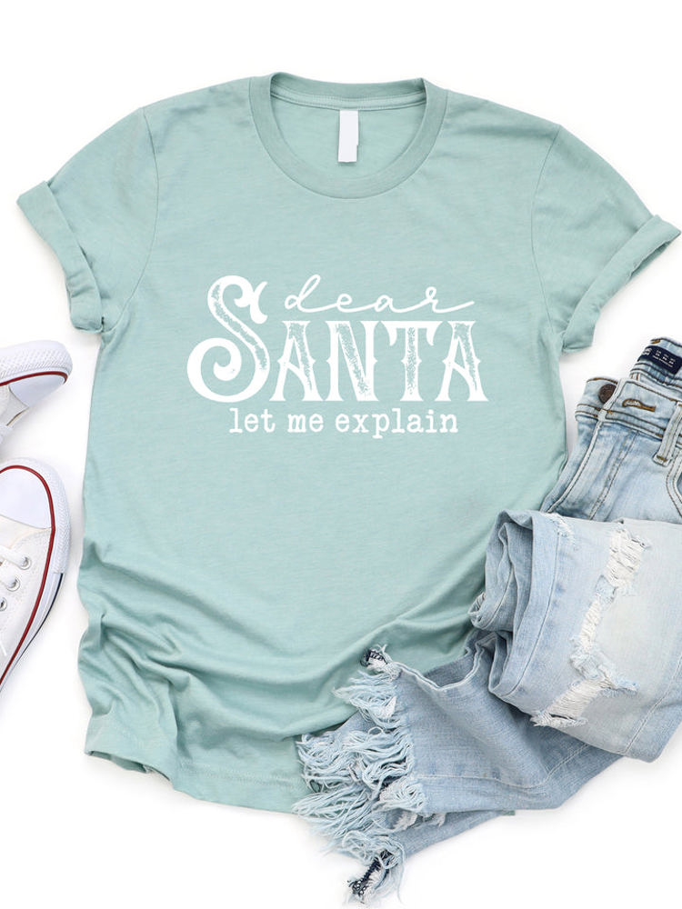 Dear Santa, Let Me Explain Graphic Tee