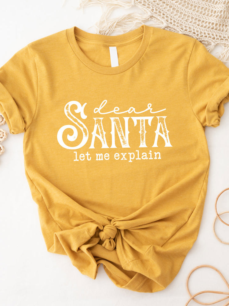 Dear Santa, Let Me Explain Graphic Tee