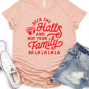  Deck The Halls & Not Your Family Graphic Tee