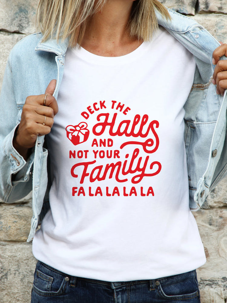 Deck The Halls & Not Your Family Graphic Tee