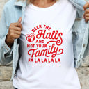  Deck The Halls & Not Your Family Graphic Tee