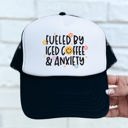  Fueled by Coffee & Anxiety Trucker Hat