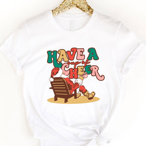 Have A Cup Of Cheer Graphic Tee