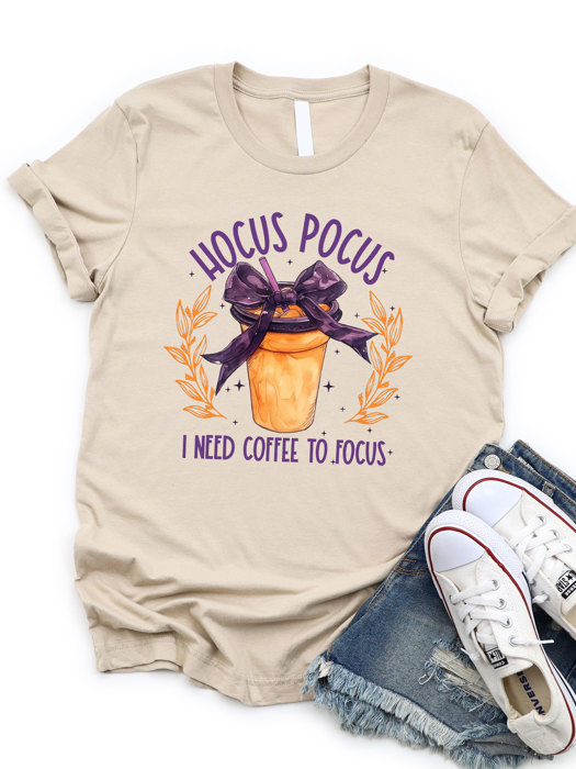 Hocus Pocus I Need Coffee To Focus Graphic Tee