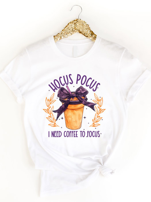 Hocus Pocus I Need Coffee To Focus Graphic Tee