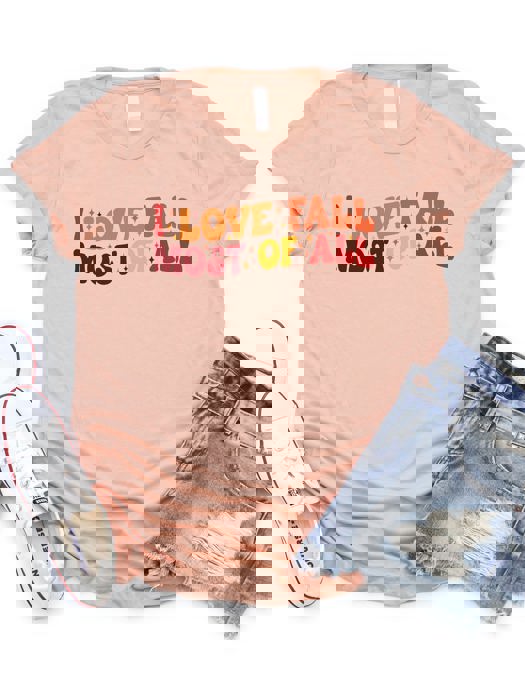 I Love Fall Most Of All Graphic Tee