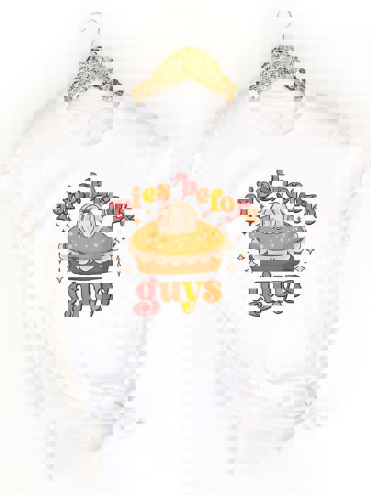 Pies Before Guys Graphic Tee