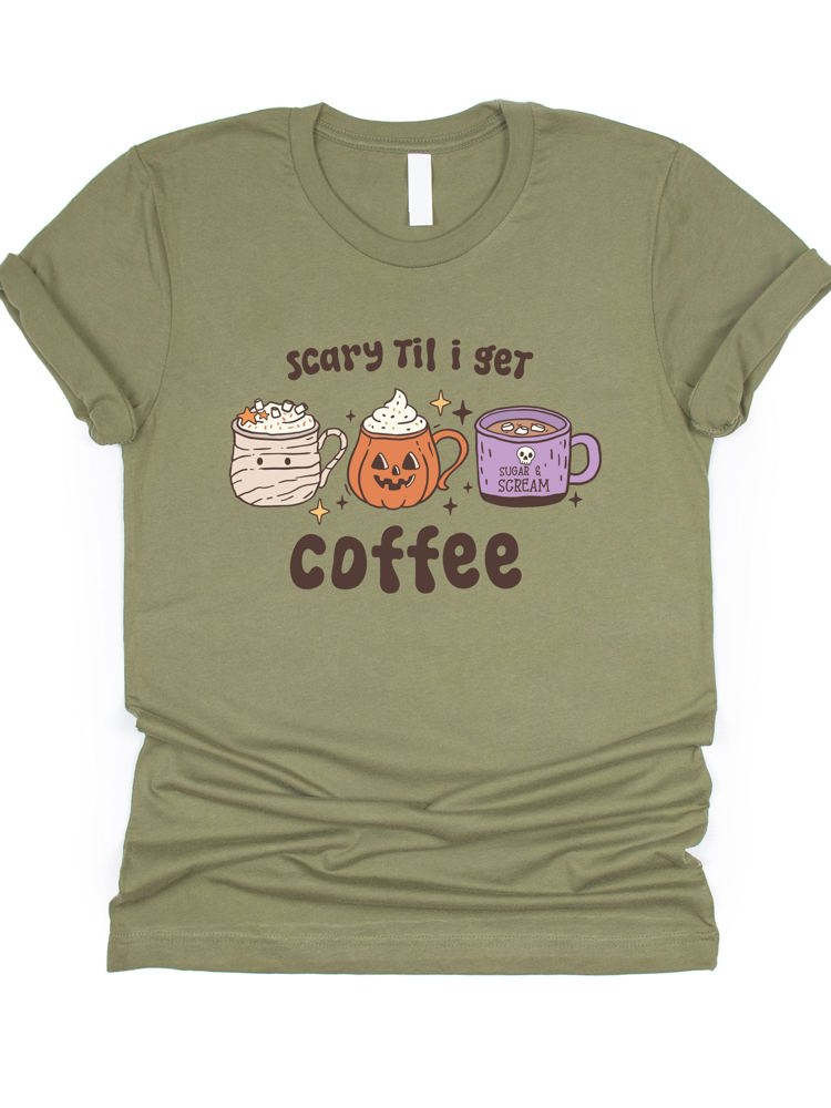 Scary Till I Get Coffee Graphic Tee