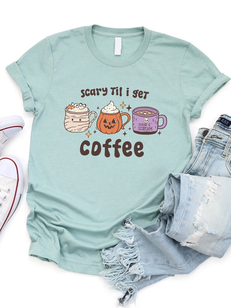 Scary Till I Get Coffee Graphic Tee