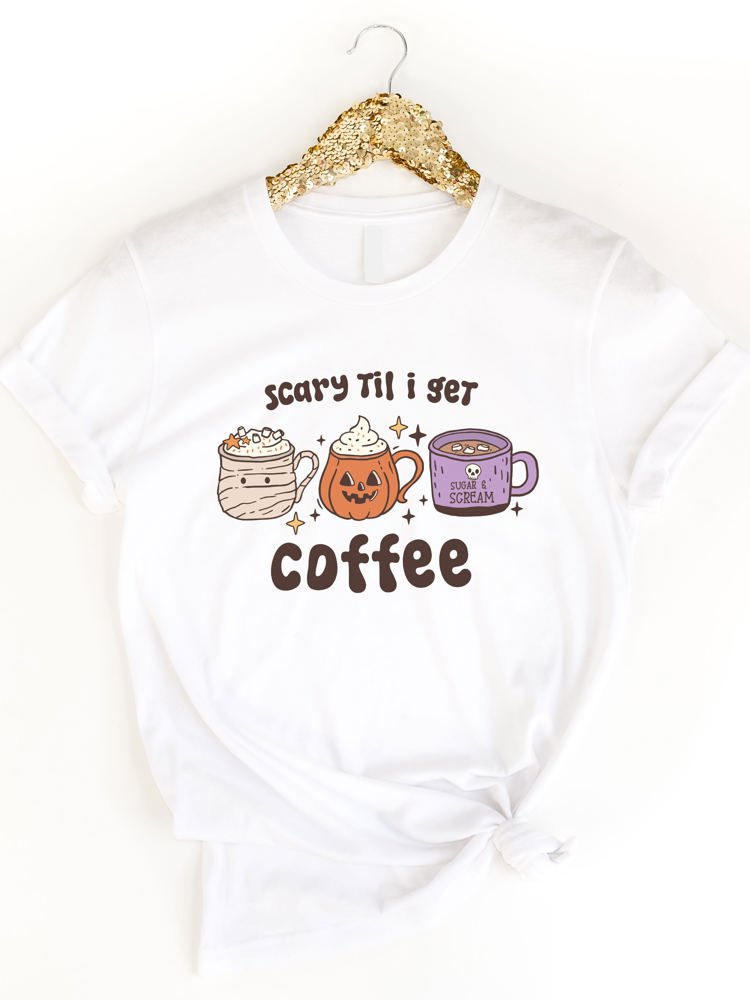 Scary Till I Get Coffee Graphic Tee