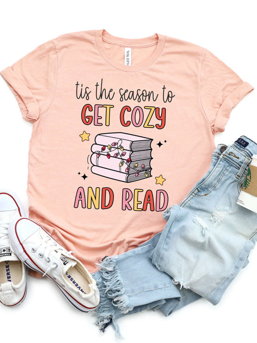 Tis the Season to get Cozy and Read Graphic Tee