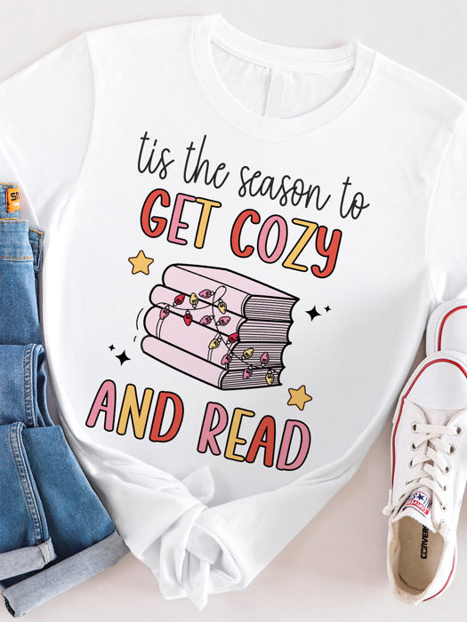 Tis the Season to get Cozy and Read Graphic Tee