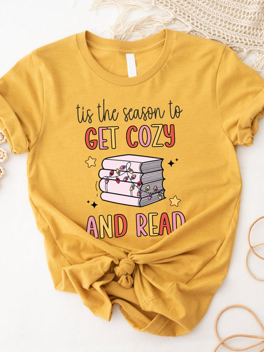 Tis the Season to get Cozy and Read Graphic Tee