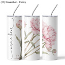 (11) Nov - Peony Personalized Birth Month Flower Tumbler