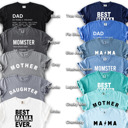  Family T-Shirts - Mom, Dad, Daughter, Mama, Favorite, Mother, Father, Gift, Love, Minimal, Simple, Best Gift