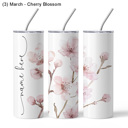 (3) March - Cherry Blossom Personalized Birth Month Flower Tumbler