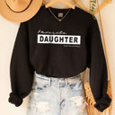 Small Black Favorite Daughter Since This Morning Sweatshirt